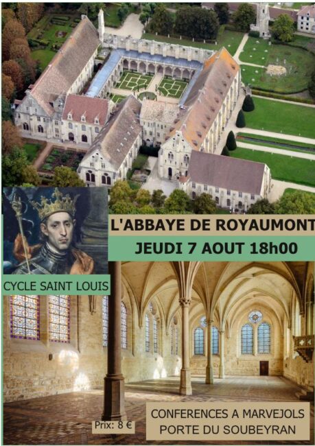 Image 0 : LES CONFÉRENCES DE LA PORTE : CYCLE SAINT LOUIS, L'ABBAYE DE ROYAUMONT