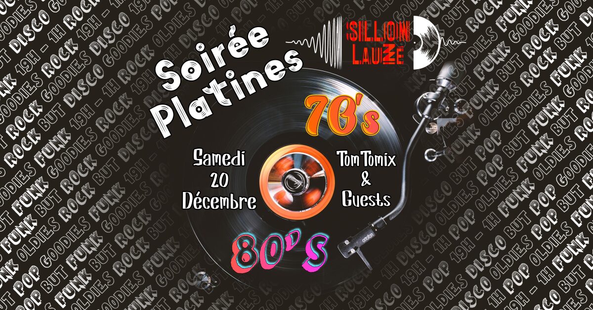 Image 0 : SOIRÉE PLATINES 70’S 80’S